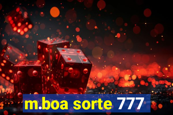 m.boa sorte 777