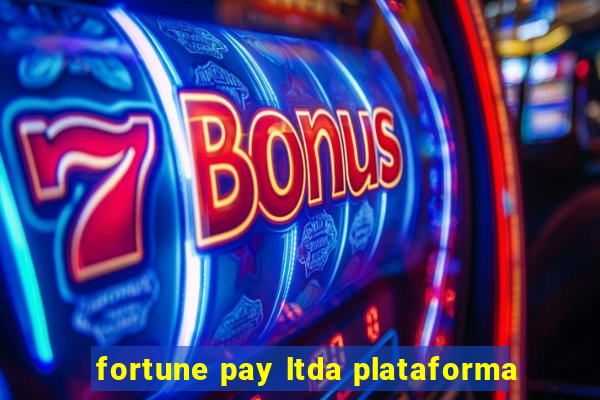 fortune pay ltda plataforma