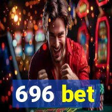 696 bet