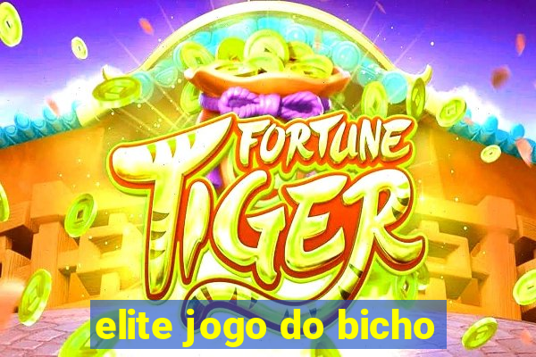 elite jogo do bicho