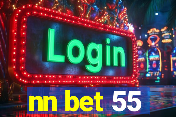 nn bet 55