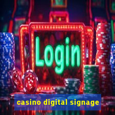 casino digital signage