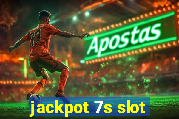 jackpot 7s slot