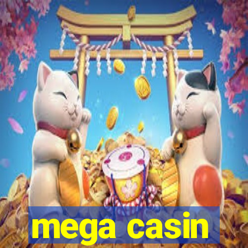 mega casin