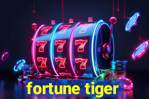 fortune tiger