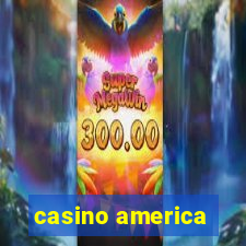 casino america