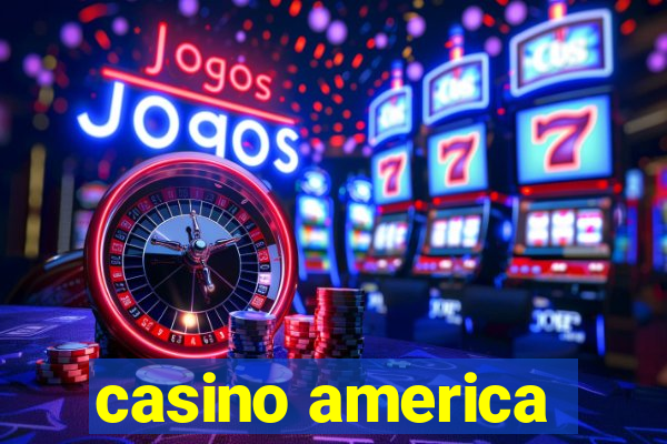 casino america