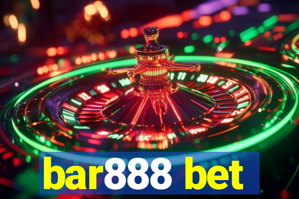 bar888 bet