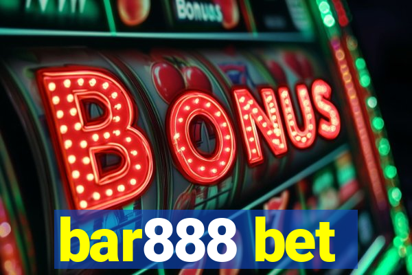 bar888 bet