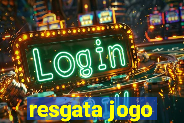 resgata jogo