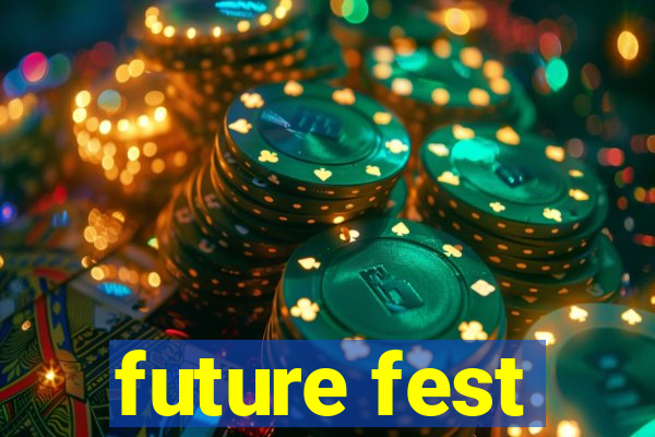 future fest