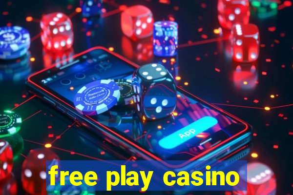 free play casino