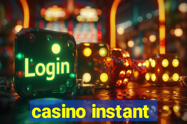 casino instant