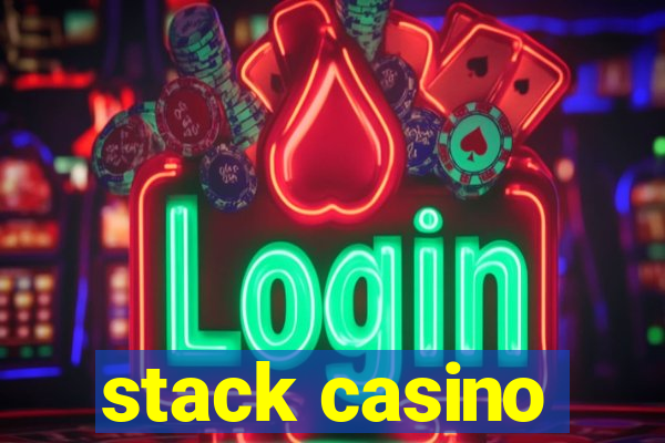 stack casino