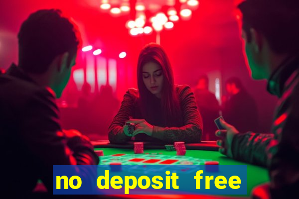 no deposit free casino cash