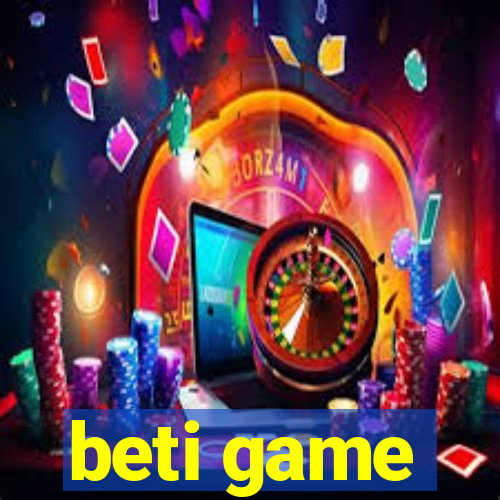 beti game