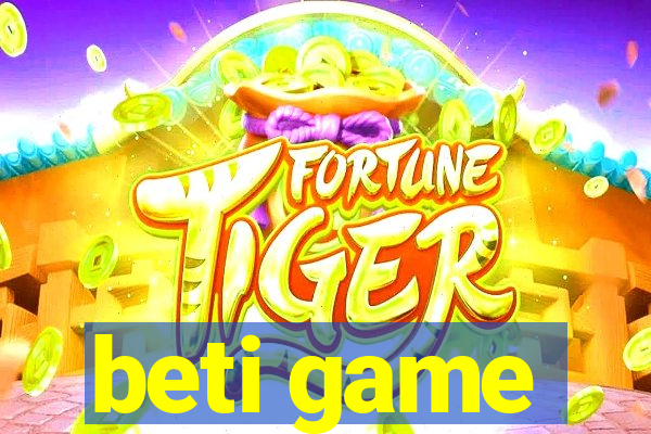 beti game