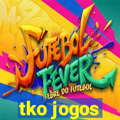 tko jogos