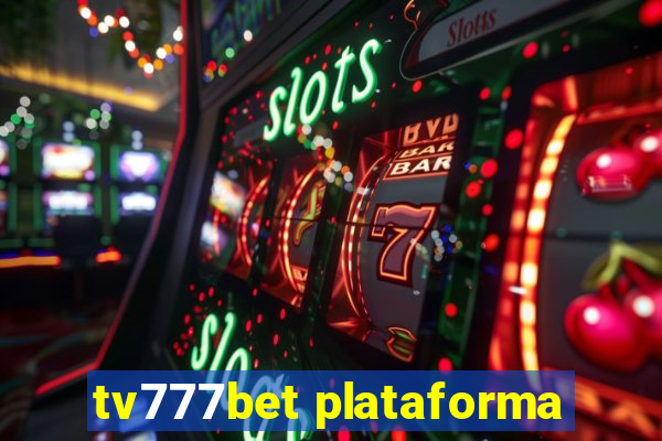 tv777bet plataforma