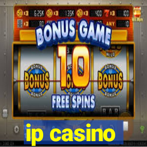 ip casino