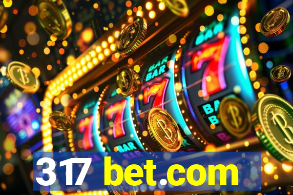 317 bet.com