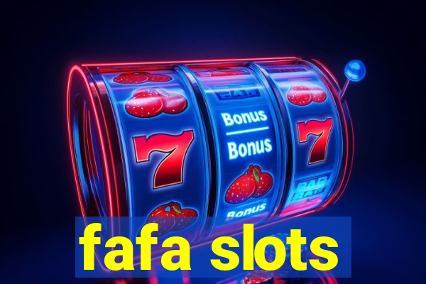 fafa slots