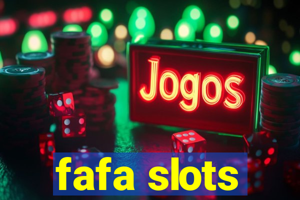 fafa slots