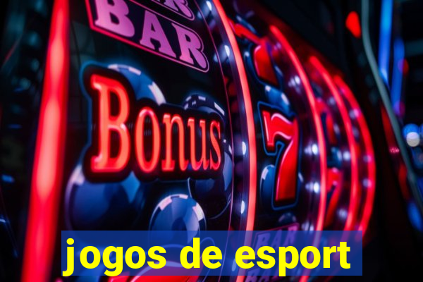 jogos de esport