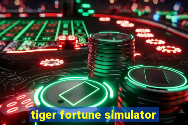 tiger fortune simulator