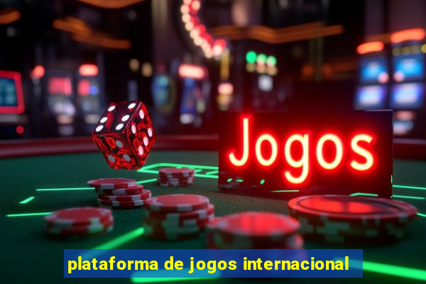 plataforma de jogos internacional