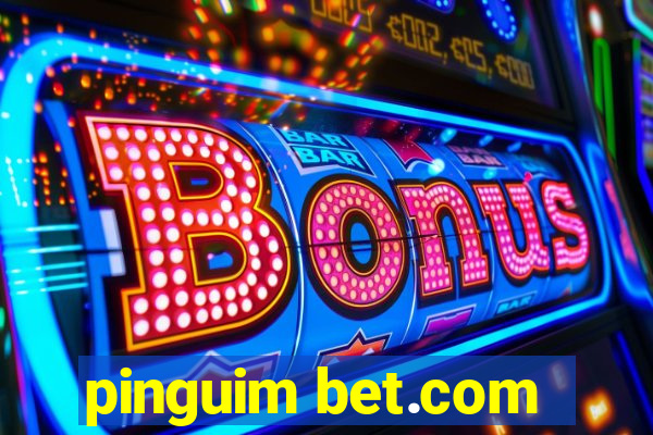 pinguim bet.com