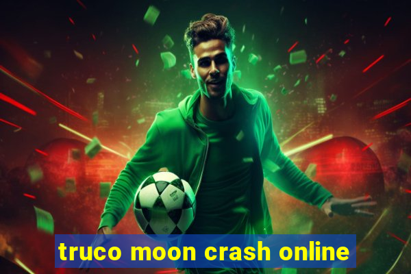 truco moon crash online