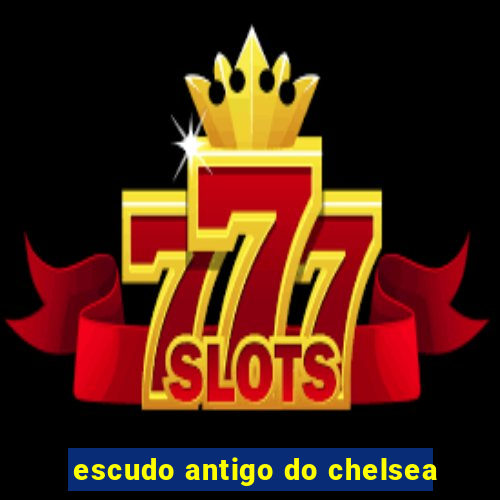 escudo antigo do chelsea