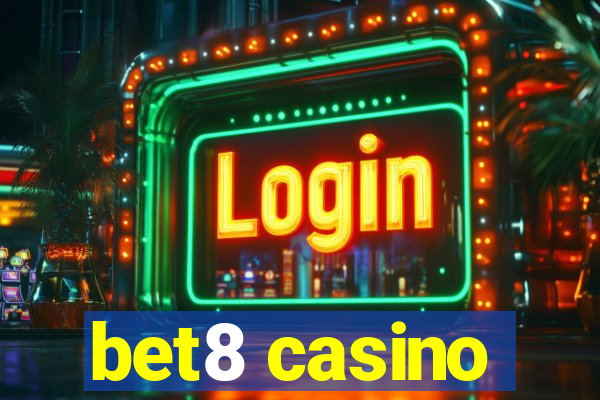 bet8 casino