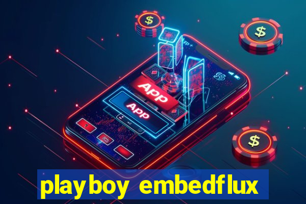 playboy embedflux