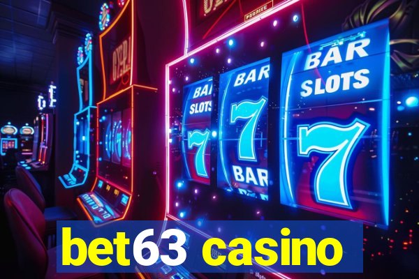 bet63 casino