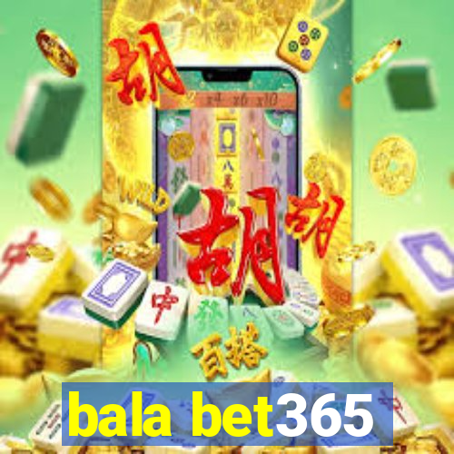 bala bet365