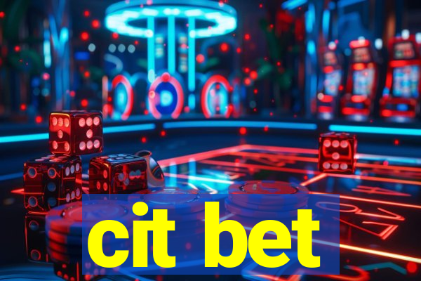 cit bet