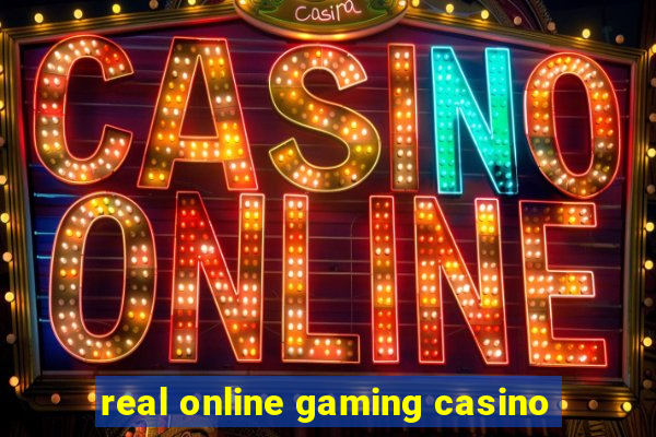 real online gaming casino