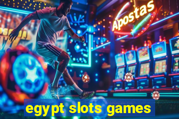 egypt slots games