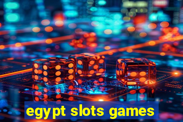 egypt slots games