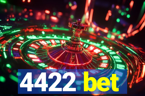 4422 bet