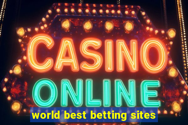 world best betting sites