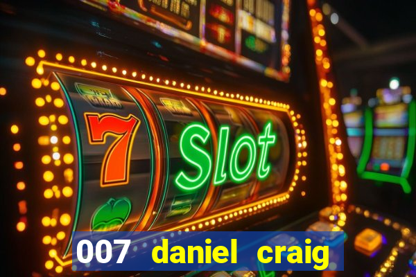 007 daniel craig casino royale