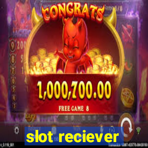 slot reciever