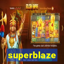 superblaze