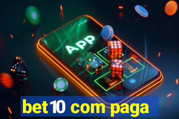 bet10 com paga