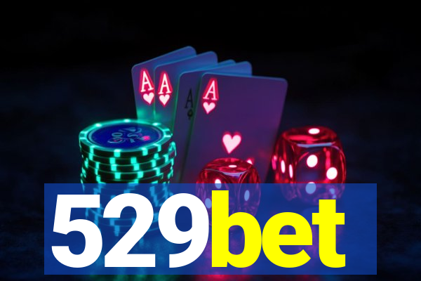 529bet