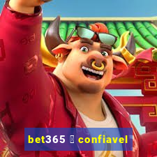 bet365 茅 confiavel