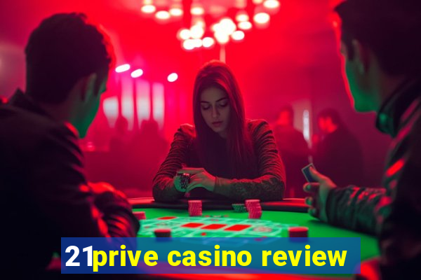 21prive casino review